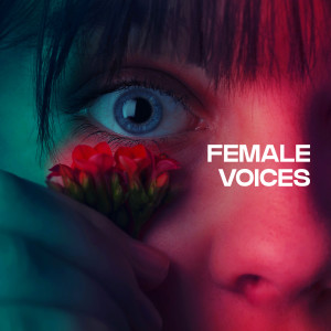 Various Artists的專輯Female Voices (Explicit)