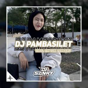 Dengarkan Dj Pambasilet X Dua Tahun Ngana Sa Tinggal Funkot lagu dari Dj SanKY dengan lirik