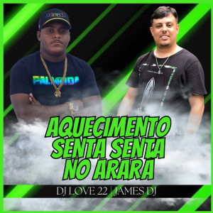 Listen to Aquecimento Senta Senta No Arará (Explicit) song with lyrics from James Dj