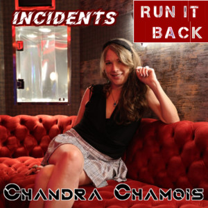 ดาวน์โหลดและฟังเพลง Run It Back พร้อมเนื้อเพลงจาก Chandra Chamois