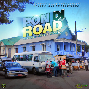 ดาวน์โหลดและฟังเพลง Pon Di Road พร้อมเนื้อเพลงจาก ProfeZa MarZ