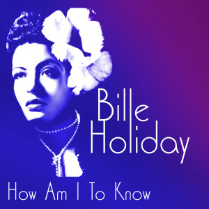 收聽Billie Holiday的I´m Yours歌詞歌曲