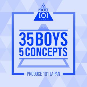 PRODUCE 101 JAPAN的專輯PRODUCE 101 JAPAN - 35 Boys 5 Concepts