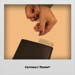 Various的专辑Criminals Servant