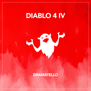 Album Diablo 4 IV oleh Dramatello