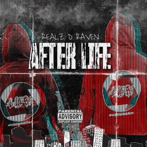 Album After Life from Realz D Raven