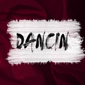 Listen to Dancin song with lyrics from Abraham Hip Hop