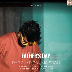 收聽MC Shah的Father's Day歌詞歌曲