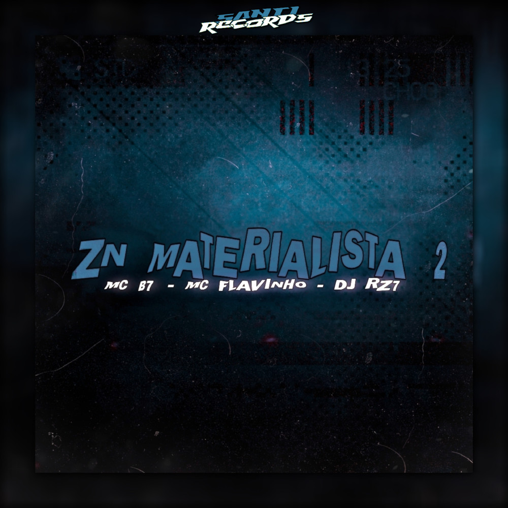Zn Materialista 2 (Explicit)