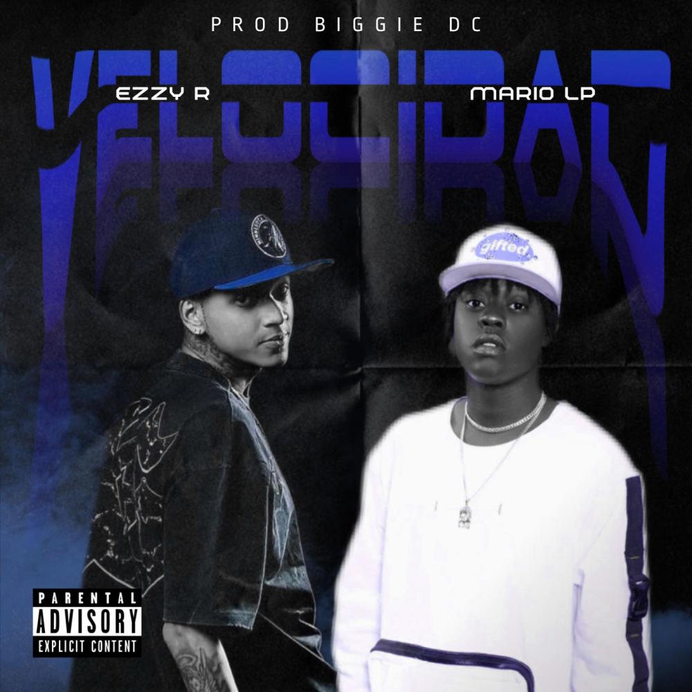 VELOCIDAD (feat. Ezzy R) (Explicit)