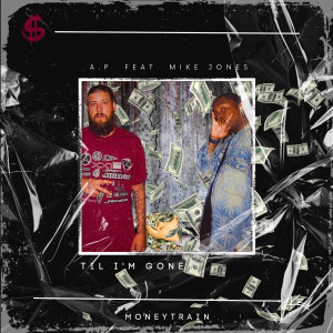 Listen to 'Til I'm Gone (Explicit) song with lyrics from A.P.