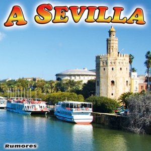 Rumores的專輯A Sevilla - Single