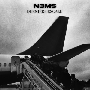N3MS的專輯Dernière escale (Explicit)