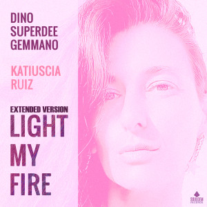 Album Light my fire (Extended Version) oleh Dino SuperDee Gemmano