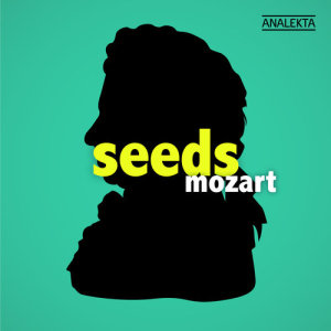 อัลบัม Seeds: Mozart ศิลปิน Eybler Quartet