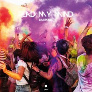 收聽Dainpeace的Read My Mind歌詞歌曲