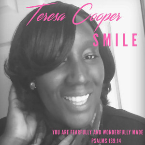 ดาวน์โหลดและฟังเพลง Smile พร้อมเนื้อเพลงจาก Teresa Cooper