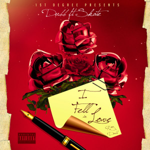 ดาวน์โหลดและฟังเพลง I Fell in Love (Explicit) พร้อมเนื้อเพลงจาก Dubb