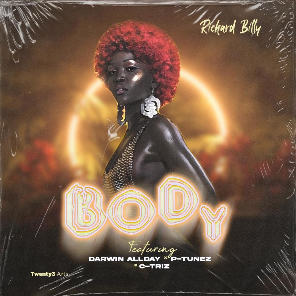 Body (feat. Darwin Allday, P-Tunez & C-Triz)