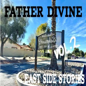 อัลบัม Welcome To Crossroads3 Vol.2 East Side Stories (Explicit) ศิลปิน Father Divine