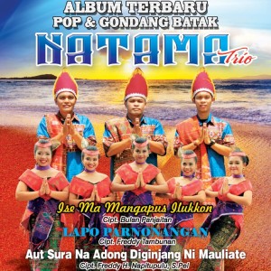 Dengarkan lagu Alana Targoda nyanyian NATAMA TRIO dengan lirik