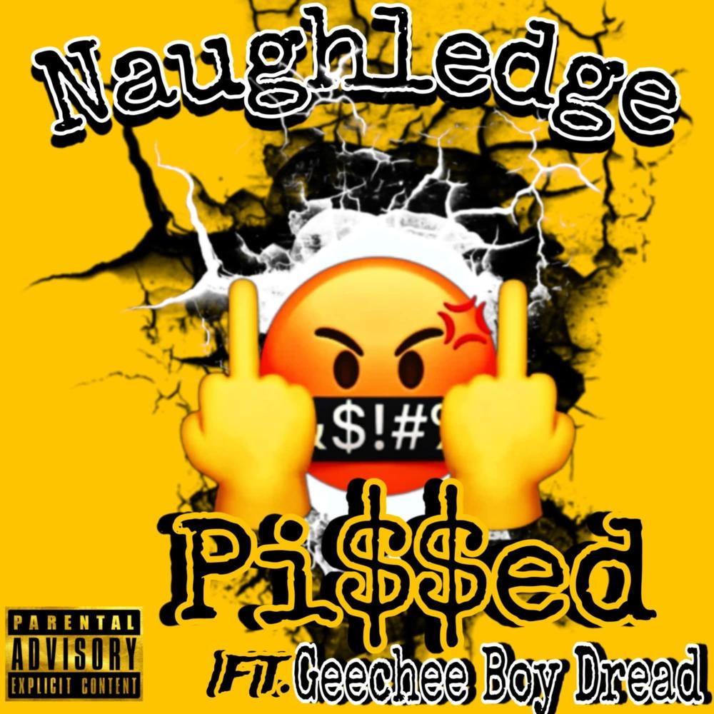 PI$$ED (feat. Geechee Boy Dread) (Explicit)