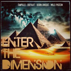 Wild Pigeon的專輯Enter The Dimension (feat. Born Unique) [Explicit]