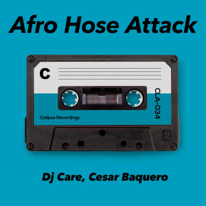 DJ Care的專輯Afro Hose Attack (Original)