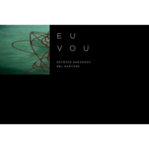 Album Eu Vou oleh Estêvão Queiroga