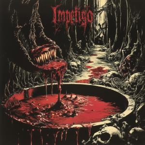 Impetigo的專輯Abyssal Blaze (Explicit)