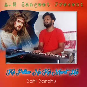 Listen to Koi Pathar Na Koi Murat Hai song with lyrics from Sahil Sandhu