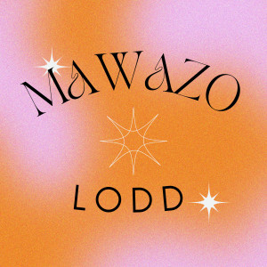 收听LODD的Mbali Nawe歌词歌曲