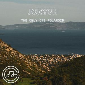 Dengarkan lagu the only one polaroid nyanyian jorysh dengan lirik