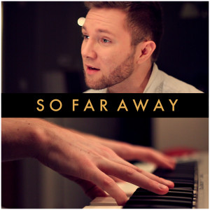 ดาวน์โหลดและฟังเพลง So Far Away (Acoustic) พร้อมเนื้อเพลงจาก Adam Christopher