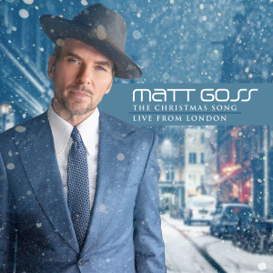 收听Matt Goss的The Christmas Song (Live from London)歌词歌曲