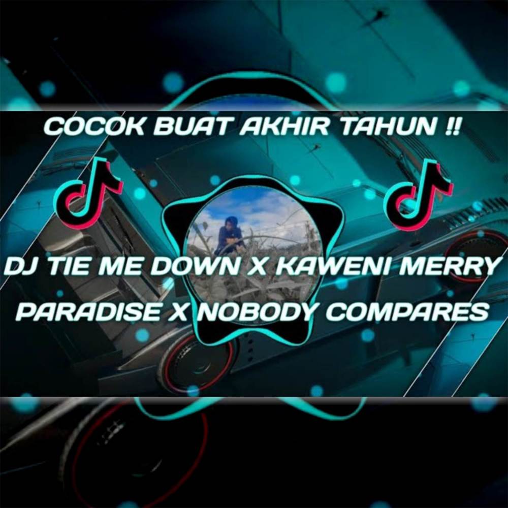 DJ Tie Me Down X Kawani Merry X Paradis
