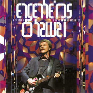 Engenheiros Do Hawaii的專輯Acústico - Novos Horizontes