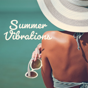Album Summer Vibrations (Deep House Mix, Positive Summer Energy Mix) from Ultimate Chill Music Universe