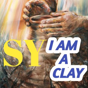 I Am a Clay