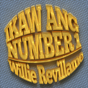 Album Ikaw Ang Number 1 oleh Willie Revillame
