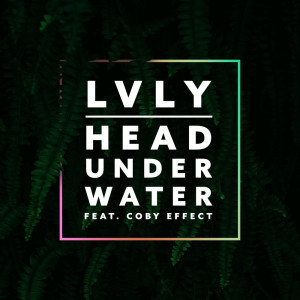 LVLY的專輯Head Under Water
