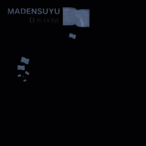 Madensuyu的專輯D Is Done (Explicit)