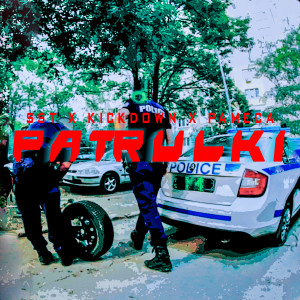 Dengarkan PATRULKI (Explicit) lagu dari SSt dengan lirik