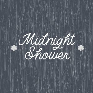 Album * Midnight Shower * from Rain Sounds & Nature Sounds