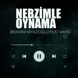 Album Nebzimle Oynama from 