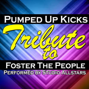 ดาวน์โหลดและฟังเพลง Pumped Up Kicks พร้อมเนื้อเพลงจาก Various