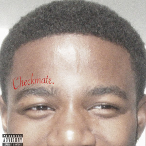 收聽Igzotic的Checkmate (Explicit)歌詞歌曲