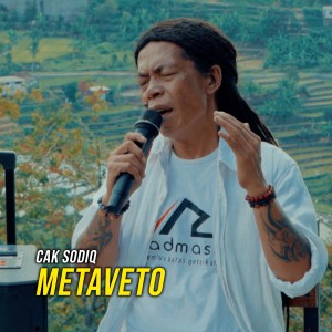 Listen to Metaveto song with lyrics from Cak Sodiq