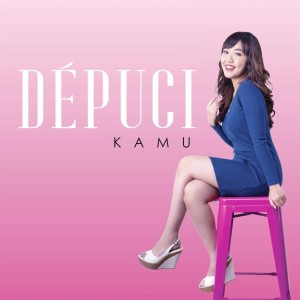 Dengarkan Kamu lagu dari Depuci dengan lirik