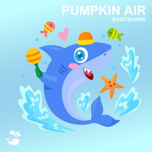 Dengarkan Baby Shark (Extended Mix) lagu dari Pumpkin Air dengan lirik